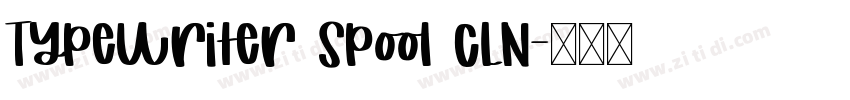 Typewriter Spool CLN字体转换